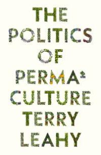 cover of the book The Politics of Permaculture