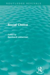 cover of the book Social Choice (Routledge Revivals)