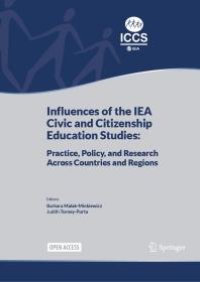 cover of the book Influences of the IEA Civic and Citizenship Education Studies : Practice, Policy, and Research Across Countries and Regions