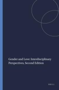 cover of the book Gender and Love: Interdisciplinary Perspectives, Second Edition