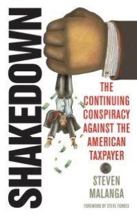 cover of the book Shakedown : The Continuing Conspiracy Against the American Taxpayer