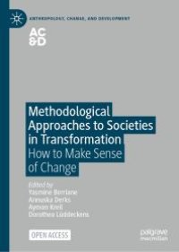 cover of the book Methodological Approaches to Societies in Transformation : How to Make Sense of Change