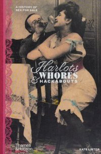 cover of the book Harlots, whores & hackabouts: a history of sex for sale