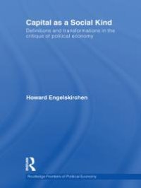 cover of the book Capital As a Social Kind : Definitions and Transformations in the Critique of Political Economy