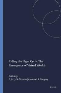 cover of the book Riding the Hype Cycle: the Resurgence of Virtual Worlds