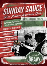 cover of the book Sunday Sauce - When Italian Americans Cook