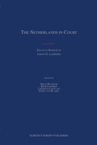 cover of the book The Netherlands in Court : Essays in Honour of Johan G. Lammers