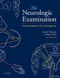 cover of the book The Neurologic Examination: Scientific Basis for Clinical Diagnosis [Team-IRA]