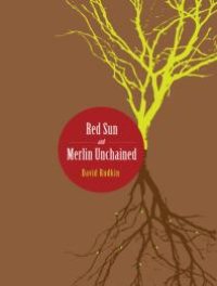 cover of the book Red Sun and Merlin Unchained