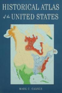 cover of the book Historical Atlas of the United States