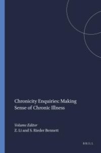 cover of the book Chronicity Enquiries: Making Sense of Chronic Illness