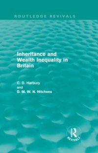 cover of the book Inheritance and Wealth Inequality in Britain