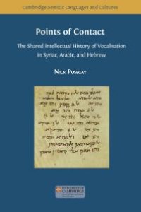 cover of the book Points of Contact : The Shared Intellectual History of Vocalisation in Syriac, Arabic, and Hebrew