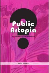 cover of the book Public Artopia : Art in Public Space in Question