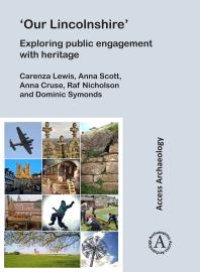 cover of the book 'Our Lincolnshire': Exploring Public Engagement with Heritage