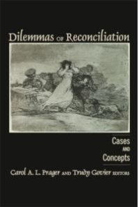 cover of the book Dilemmas of Reconciliation : Cases and Concepts