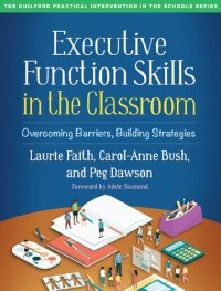 cover of the book Executive Function Skills in the Classroom: Overcoming Barriers, Building Strategies