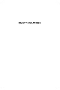 cover of the book Inventing Latinos - A New Story of American Racism