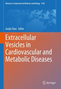 cover of the book Extracellular Vesicles in Cardiovascular and Metabolic Diseases (Advances in Experimental Medicine and Biology, 1418)