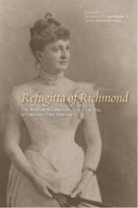 cover of the book Refugitta of Richmond : The Wartime Recollections, Grave and Gay, of Constance Cary Harrison