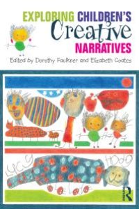 cover of the book Exploring Children's Creative Narratives