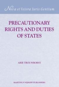 cover of the book Precautionary Rights and Duties of States