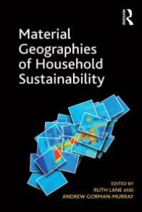 cover of the book Material Geographies of Household Sustainability