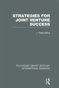 cover of the book Strategies for Joint Venture Success (RLE International Business)