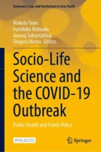 cover of the book Socio-Life Science and the COVID-19 Outbreak : Public Health and Public Policy