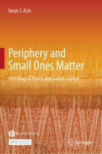 cover of the book Periphery and Small Ones Matter : Interplay of Policy and Social Capital