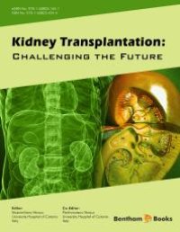 cover of the book Kidney Transplantation : Challenging the Future