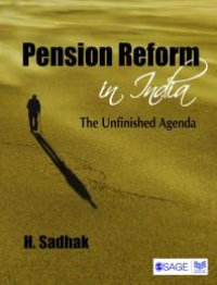 cover of the book Pension Reform in India: The Unfinished Agenda