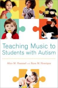 cover of the book Teaching Music to Students with Autism