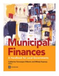 cover of the book Municipal Finances: A Handbook for Local Governments