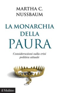 cover of the book La monarchia della paura. Considerazioni sulla crisi politica attuale