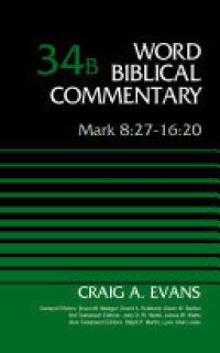 cover of the book Mark 8:27-16:20, Volume 34B