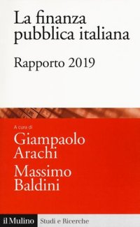 cover of the book La finanza pubblica italiana. Rapporto 2019