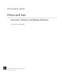 cover of the book China and Iran: Economic, Political, and Military Relations