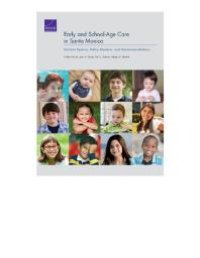 cover of the book Early and School-Age Care in Santa Monica: Current System, Policy Options, and Recommendations