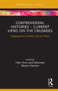 cover of the book Controversial Histories – Current Views on the Crusades