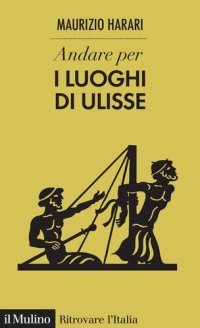 cover of the book Andare per i luoghi di Ulisse