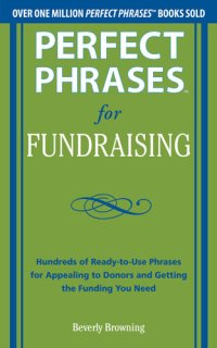 cover of the book Perfect Phrases for Fundraising