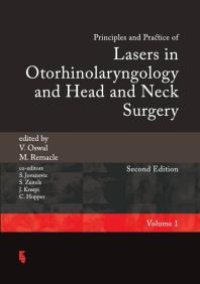 cover of the book Principles and Practice of Lasers in Otorhinolaryngology and Head and Neck Surgery