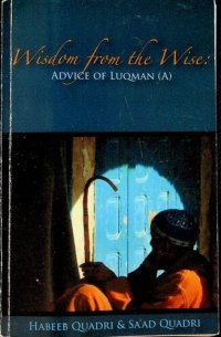 cover of the book Wisdom from the Wise, Advice of Luqman