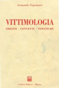 cover of the book Vittimologia. Origini, concetti, tematiche