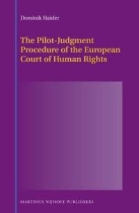 cover of the book The Pilot-Judgment Procedure of the European Court of Human Rights