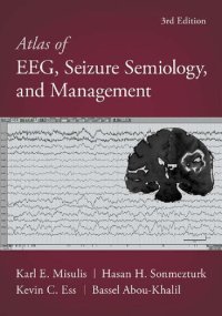 cover of the book Atlas of EEG, Seizure Semiology, and Management [Team-IRA] (True PDF)