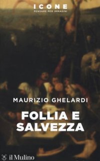 cover of the book Follia e salvezza