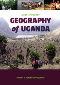 cover of the book A Contemporary Geography of Uganda