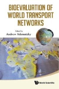 cover of the book Bioevaluation Of World Transport Networks